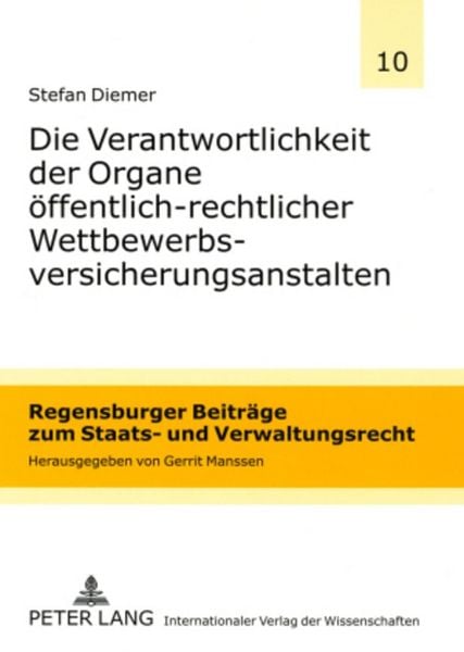 Produktbild: Die Verantwortlichkeit der Organe &ouml;ffentlich-rechtlicher Wettbewerbsversicherungsanstalten