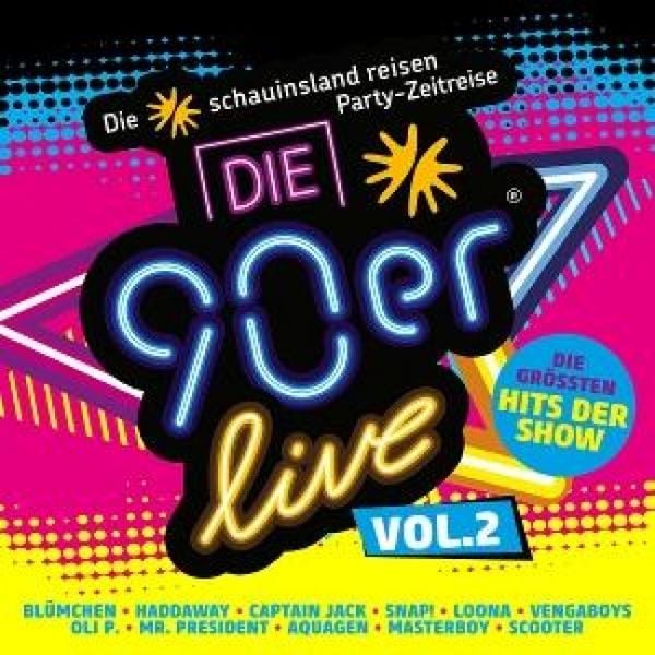 Produktbild: Die 90er Live Vol. 2 - Die Gröáten Hits Der Show