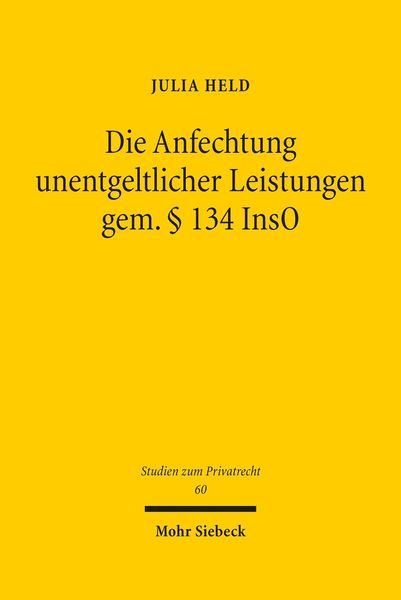Produktbild: Die Anfechtung unentgeltlicher Leistungen gem. &sect; 134 InsO