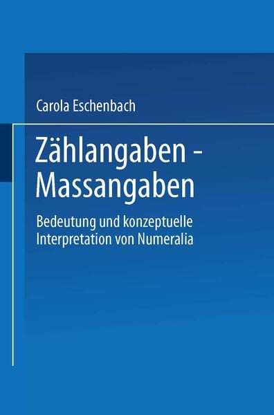 Zählangaben — Maßangaben, Taschenbuch von Carola Eschenbach, Deutscher Universitätsverlag, 9783824441815