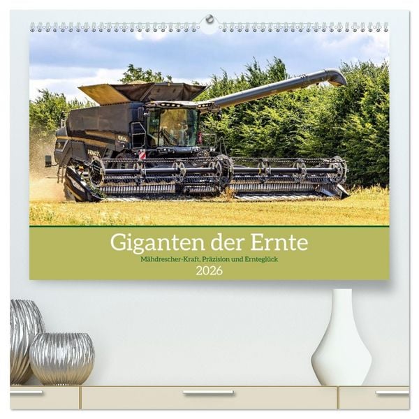Produktbild: Giganten der Ernte (hochwertiger Premium Wandkalender 2026 DIN A2 quer), Kunstdruck in Hochglanz