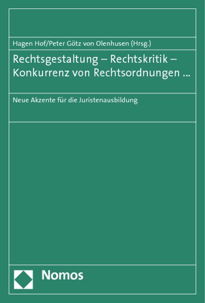 Produktbild: Rechtsgestaltung - Rechtskritik - Konkurrenz von Rechtsordnungen ...