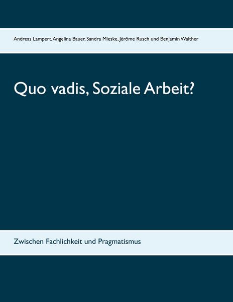 Produktbild: Quo vadis, Soziale Arbeit?