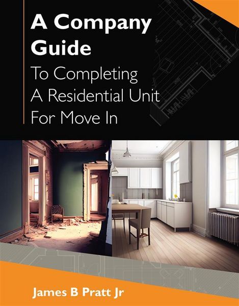 Produktbild: A Company Guide To Completing A Residential Unit For Move in