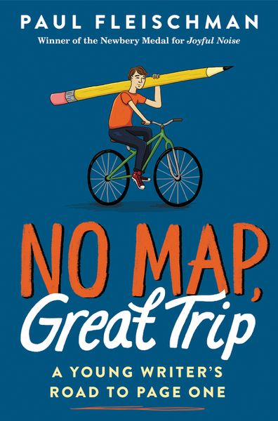 Produktbild: No Map, Great Trip: A Young Writer's Road to Page One