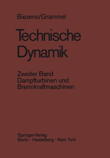 Technische Dynamik, Taschenbuch von Cornelis B. Biezeno , Richard Grammel, Springer Berlin, 9783642651908