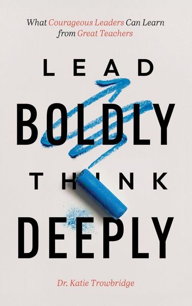 Produktbild: Lead Boldly, Think Deeply