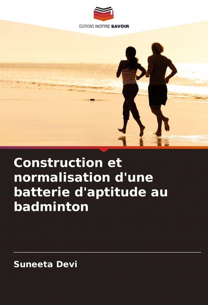 Produktbild: Construction et normalisation d'une batterie d'aptitude au badminton