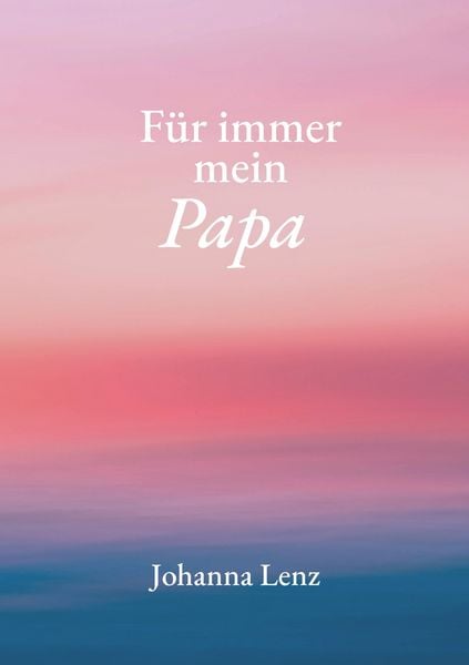 Produktbild: F&uuml;r immer mein Papa
