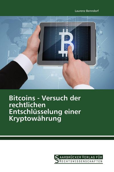 Produktbild: Bitcoins - Versuch der rechtlichen Entschl&uuml;sselung einer Kryptow&auml;hrung