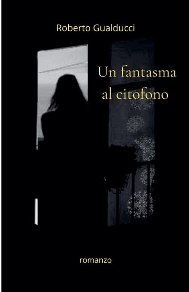 Produktbild: Un fantasma al citofono