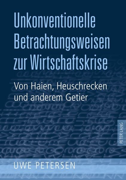 Produktbild: Unkonventionelle Betrachtungsweisen zur Wirtschaftskrise