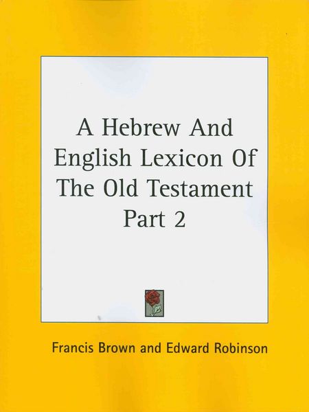 Produktbild: A Hebrew And English Lexicon Of The Old Testament Part 2
