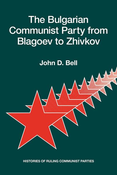Produktbild: Bulgarian Communist Party from Blagoev to Zhivkov