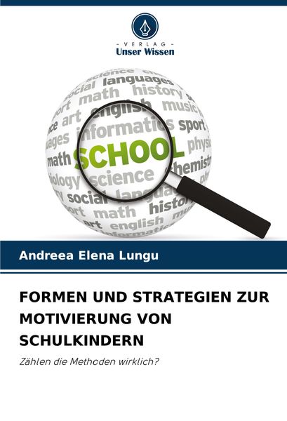 Produktbild: FORMEN UND STRATEGIEN ZUR MOTIVIERUNG VON SCHULKINDERN