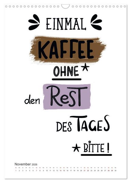Produktbild: Kaffee liebt dich (Wandkalender 2026 DIN A3 hoch), CALVENDO Monatskalender