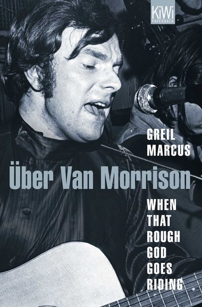Produktbild: When That Rough God Goes Riding. &Uuml;ber Van Morrison