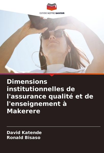 Produktbild: Dimensions institutionnelles de l'assurance qualit&eacute; et de l'enseignement &agrave; Makerere