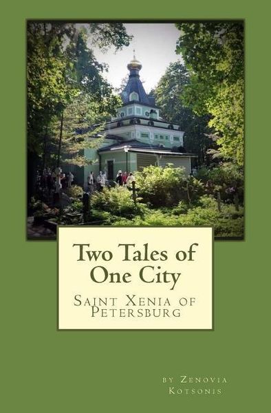 Produktbild: Two Tales of One City: St. Xenia of Petersburg