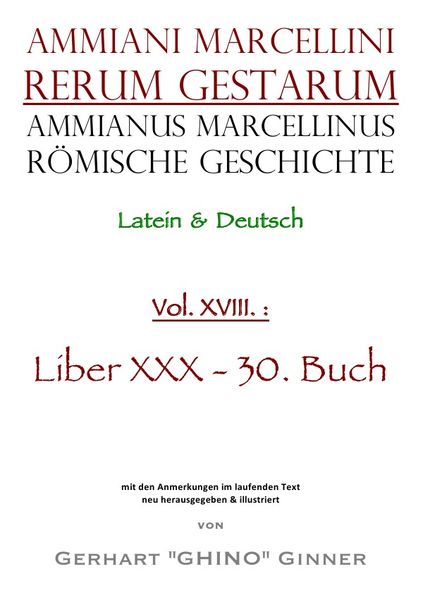 Ammianus Marcellinus, Römische Geschichte / Ammianus Marcellinus Römische Geschichte XVIII.