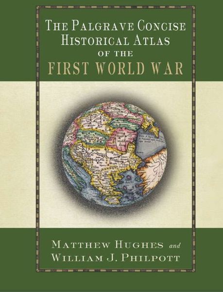 Produktbild: The Palgrave Concise Historical Atlas of the First World War