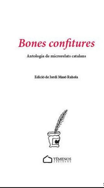 Produktbild: Bones confitures : antologia de microrelats catalans