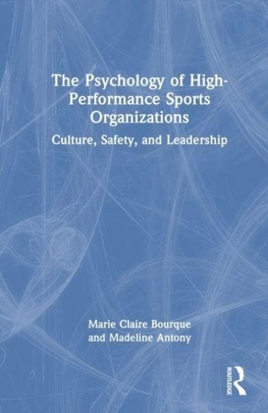 Produktbild: The Psychology of High-Performance Sports Organizations
