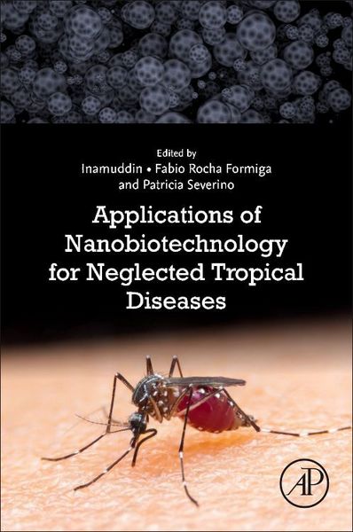 Produktbild: Applications of Nanobiotechnology for Neglected Tropical Diseases