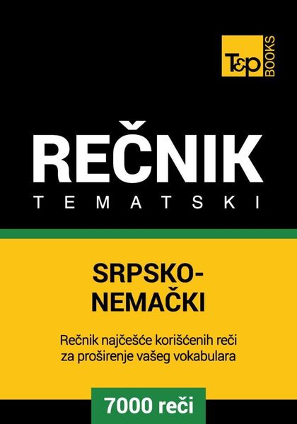 Produktbild: Srpsko-Nemacki tematski recnik - 7000 korisnih reci