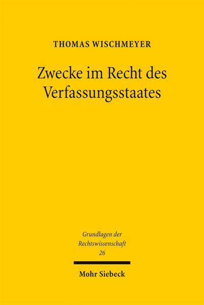 Produktbild: Zwecke im Recht des Verfassungsstaates