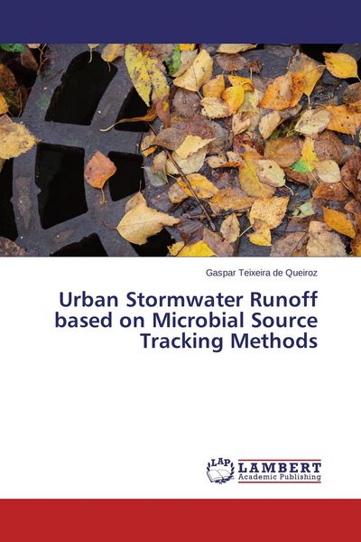 Produktbild: Urban Stormwater Runoff based on Microbial Source Tracking Methods