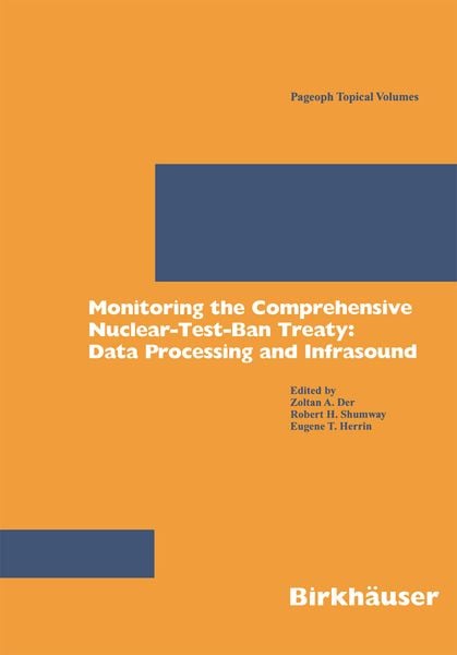 Produktbild: Monitoring the Comprehensive Nuclear-Test-Ban Treaty: Data Processing and Infrasound