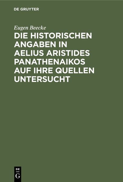 Produktbild: Die historischen Angaben in Aelius Aristides Panathenaikos auf ihre Quellen untersucht