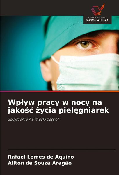 Produktbild: Wp&iquest;yw pracy w nocy na jako&iquest;&iquest; &iquest;ycia piel&iquest;gniarek