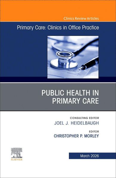 Produktbild: Public Health in Primary Care, an Issue of Primary Care: Clinics in Office Practice