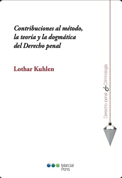 Produktbild: Contribuciones al m&eacute;todo, la teor&iacute;a y la dogm&aacute;tica del Derecho penal