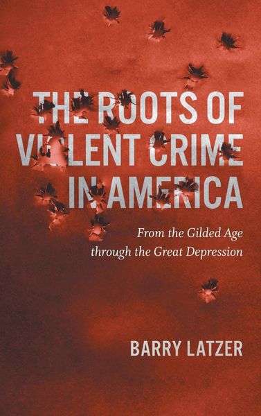 Produktbild: Roots of Violent Crime in America