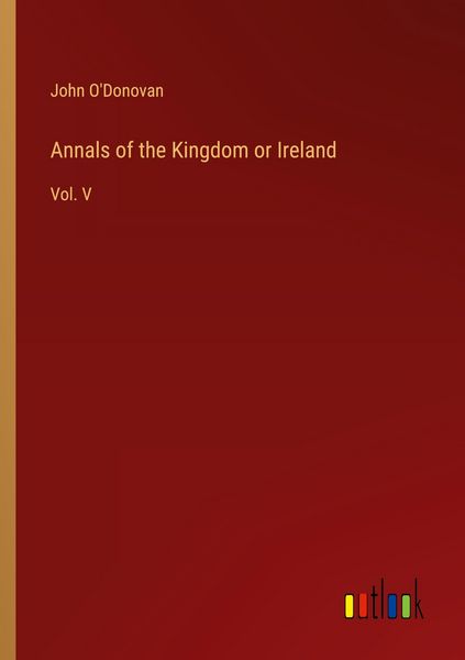 Produktbild: Annals of the Kingdom or Ireland