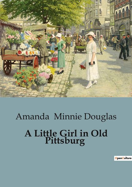 Produktbild: A Little Girl in Old Pittsburg