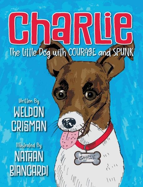 Produktbild: Charlie, the Little Dog with Courage and Spunk