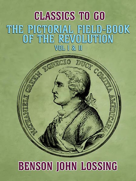 Produktbild: Pictorial Field-Book of the Revolution, Vol I & II