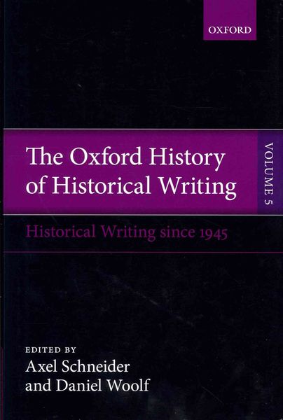 Produktbild: Oxford History of Historical Writing, Volume 5