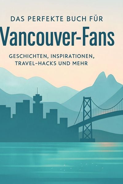 Produktbild: Das perfekte Buch f&uuml;r Vancouver-Fans