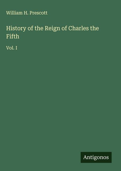 Produktbild: History of the Reign of Charles the Fifth