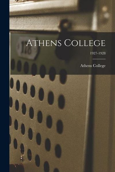 Produktbild: Athens College; 1927-1928
