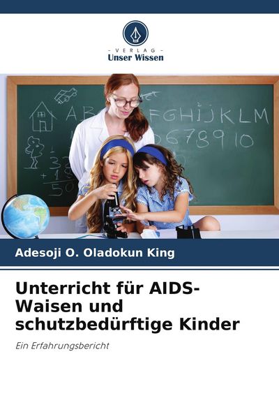 Produktbild: Unterricht f&uuml;r AIDS-Waisen und schutzbed&uuml;rftige Kinder