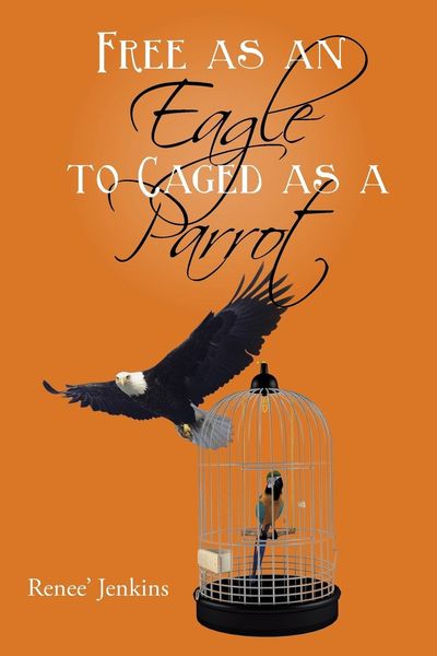 Produktbild: Free as an Eagle to Caged as a Parrot
