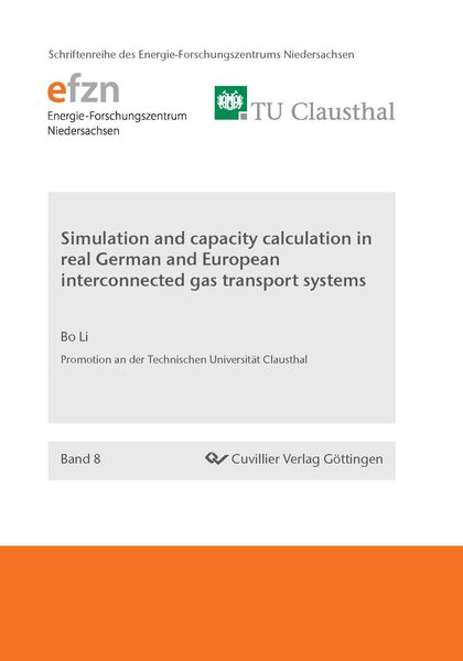 Produktbild: Simulation and capacity calculation in real German and European interconnected gas transport systems