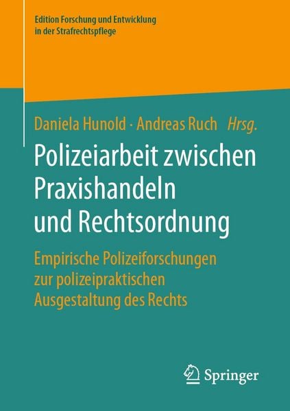 Produktbild: Polizeiarbeit zwischen Praxishandeln und Rechtsordnung