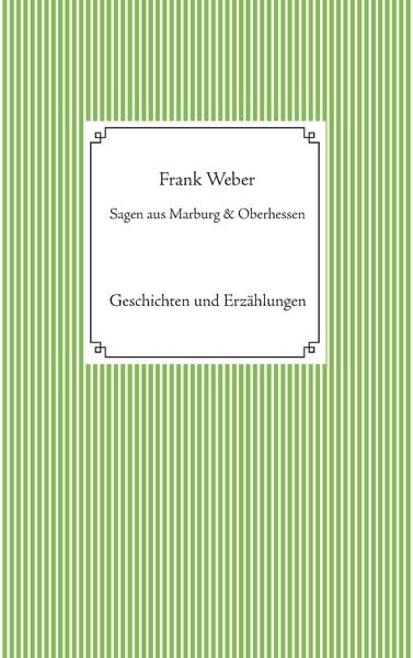 Produktbild: Sagen aus Marburg und Oberhessen